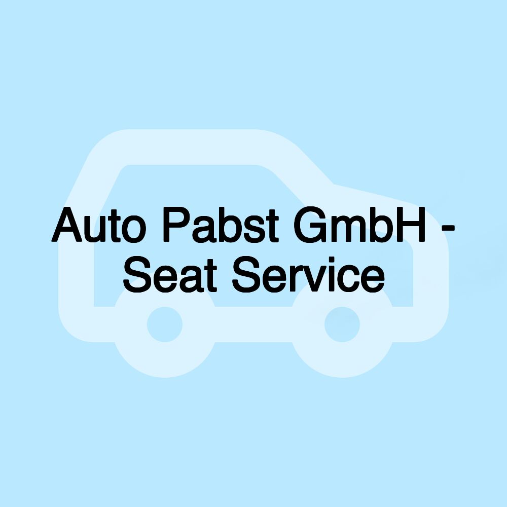 Auto Pabst GmbH - Seat Service