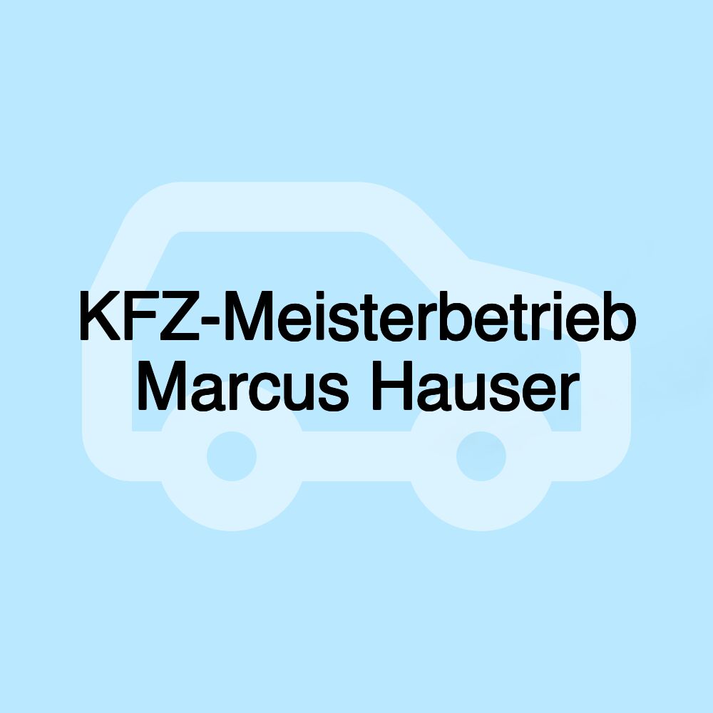 KFZ-Meisterbetrieb Marcus Hauser
