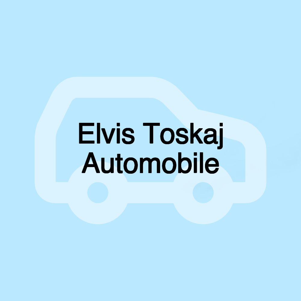 Elvis Toskaj Automobile