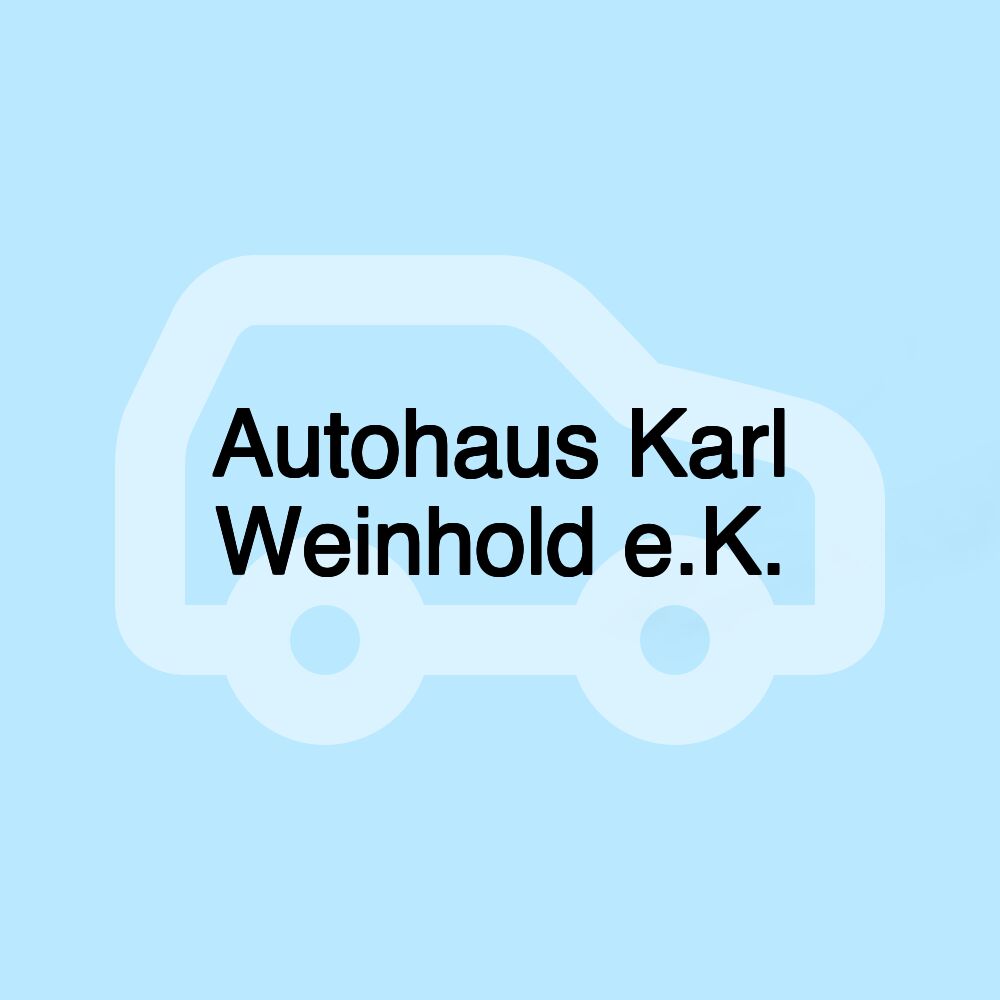 Autohaus Karl Weinhold e.K.