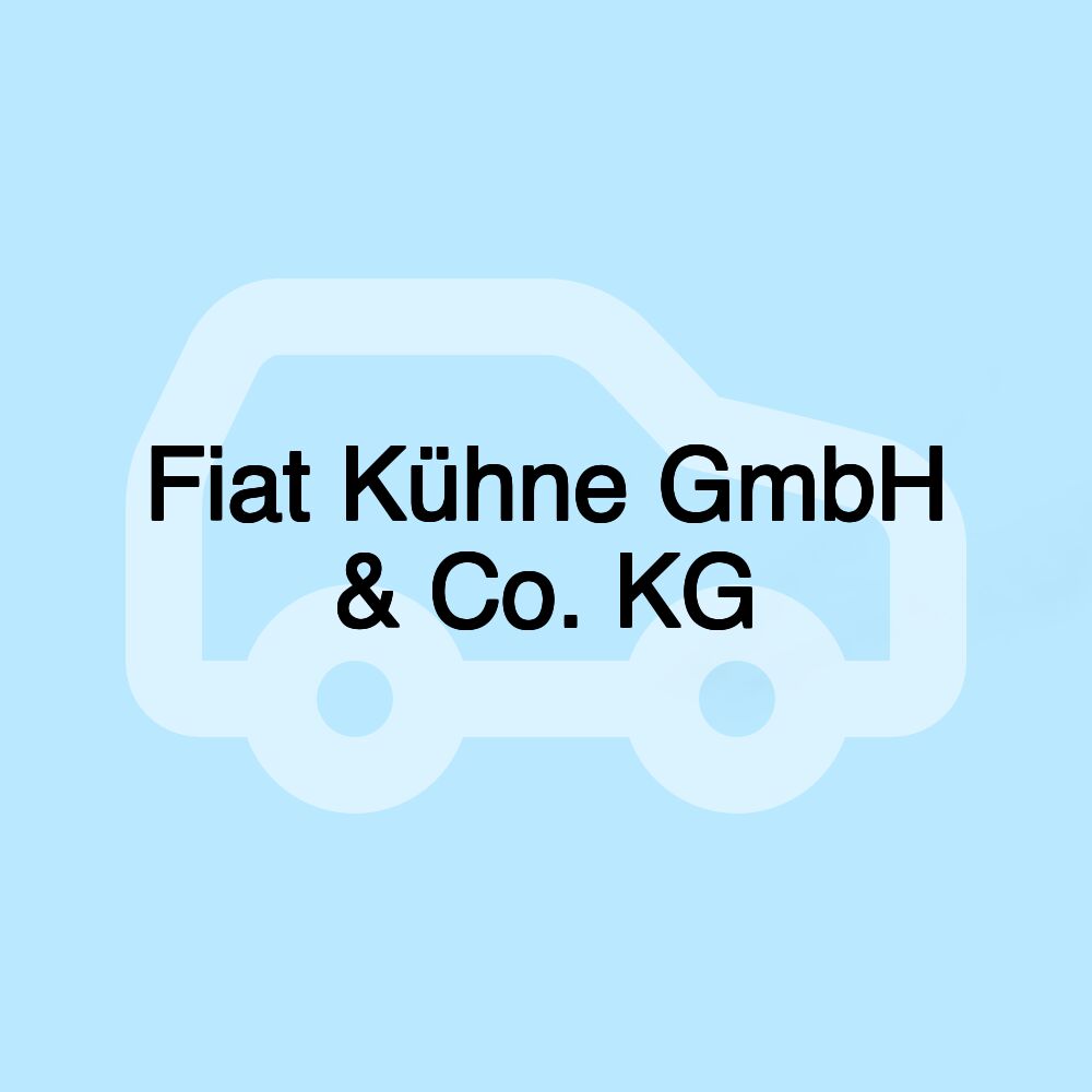 Fiat Kühne GmbH & Co. KG