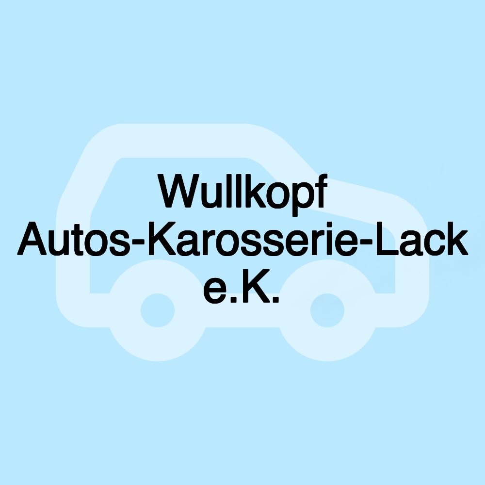 Wullkopf Autos-Karosserie-Lack e.K.