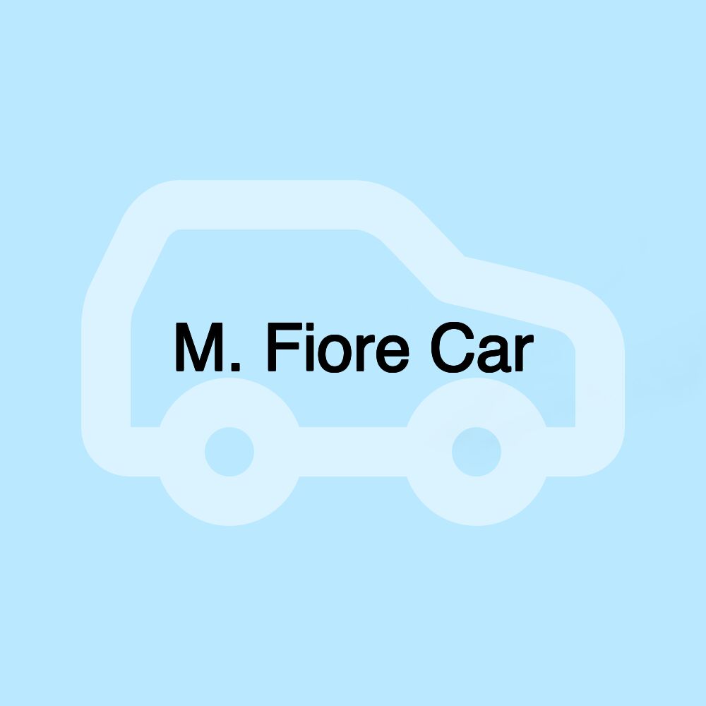 M. Fiore Car