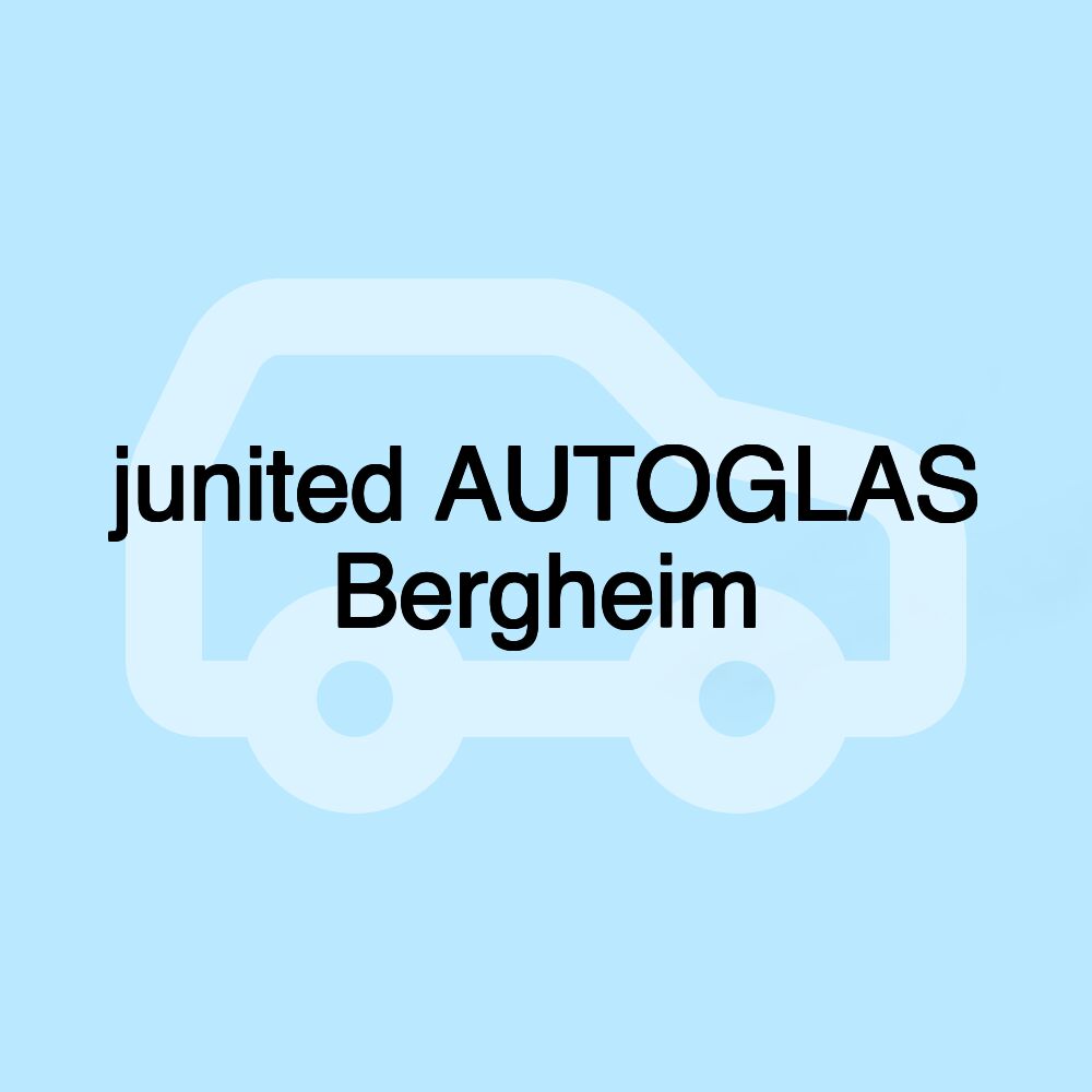 junited AUTOGLAS Bergheim