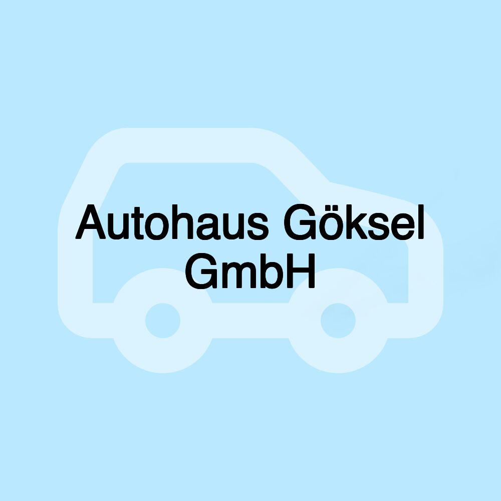 Autohaus Göksel GmbH