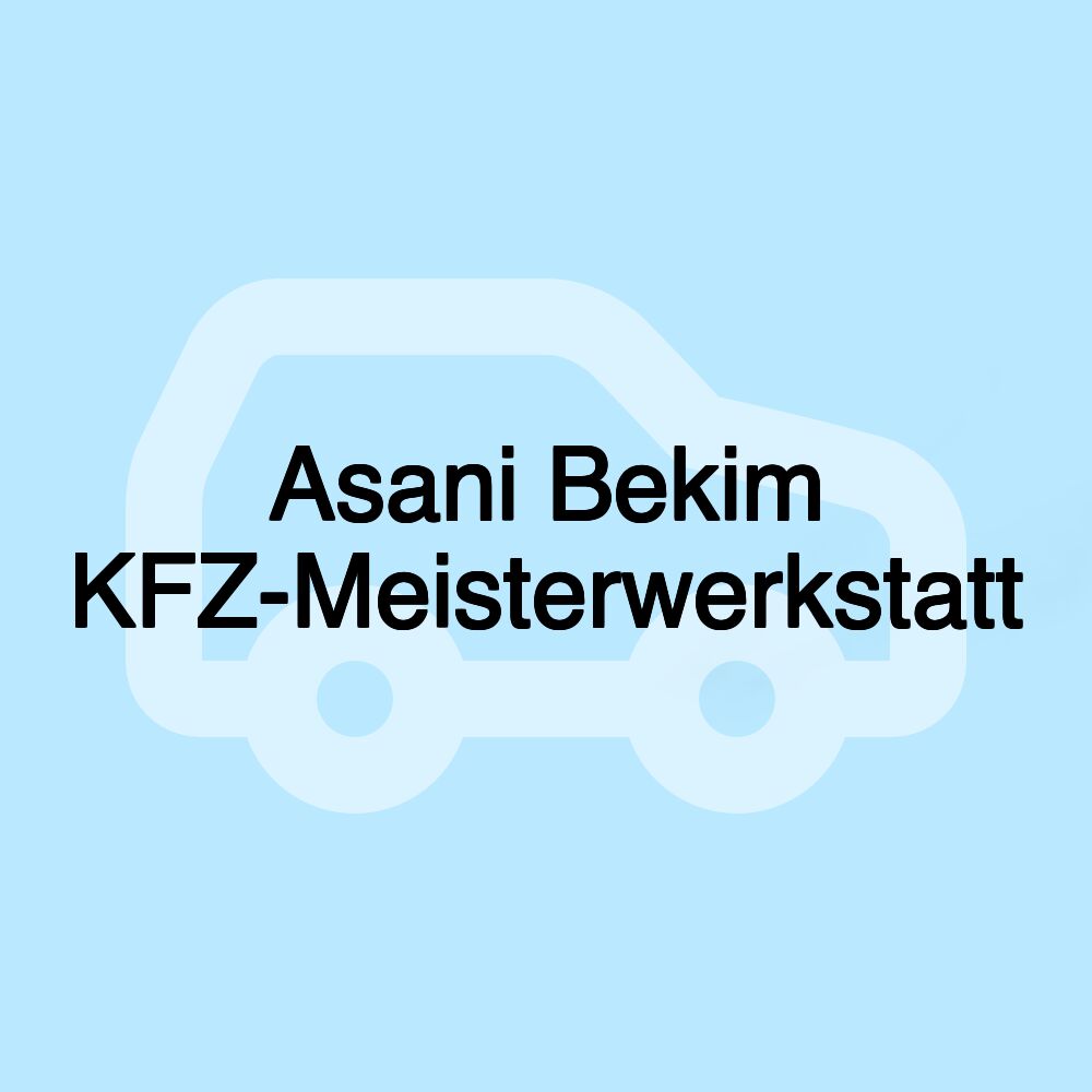 Asani Bekim KFZ-Meisterwerkstatt