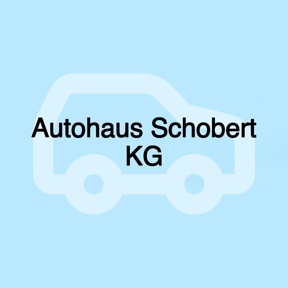 Autohaus Schobert KG