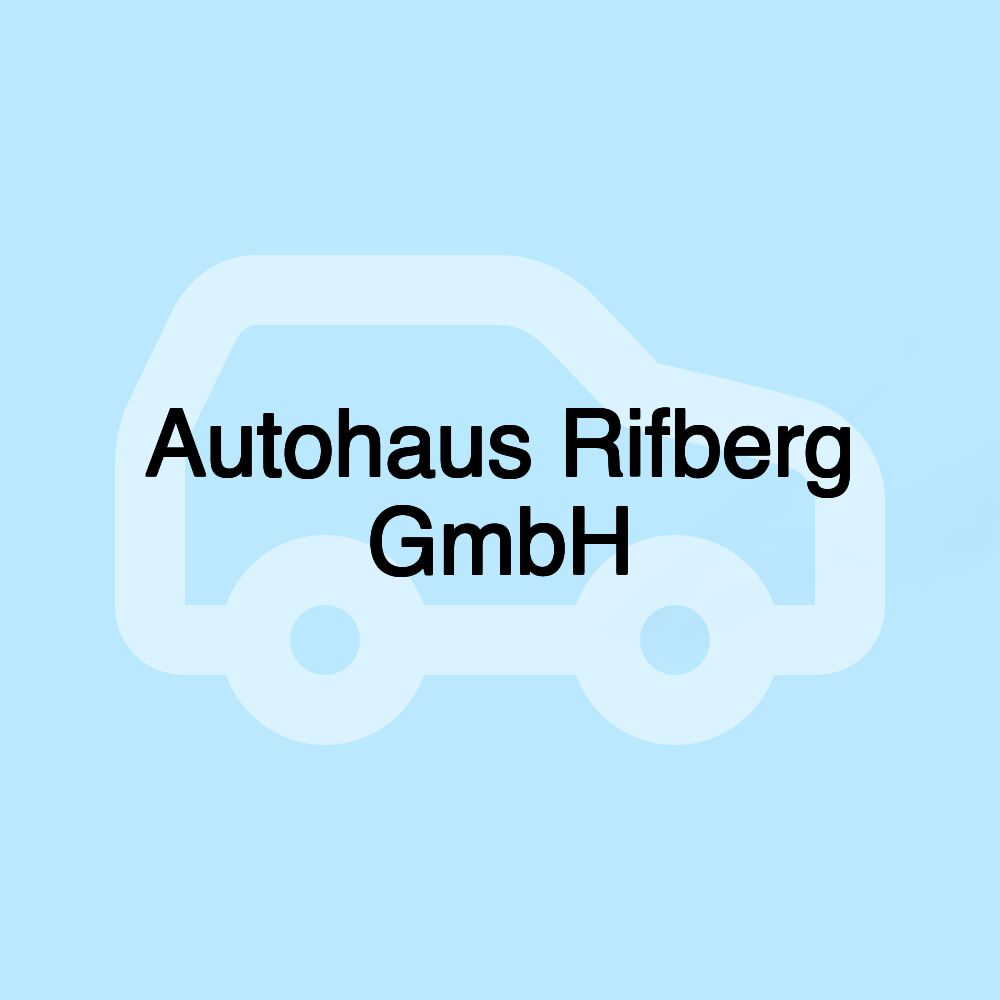 Autohaus Rifberg GmbH
