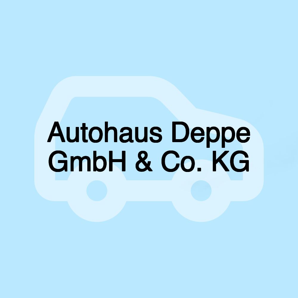 Autohaus Deppe GmbH & Co. KG