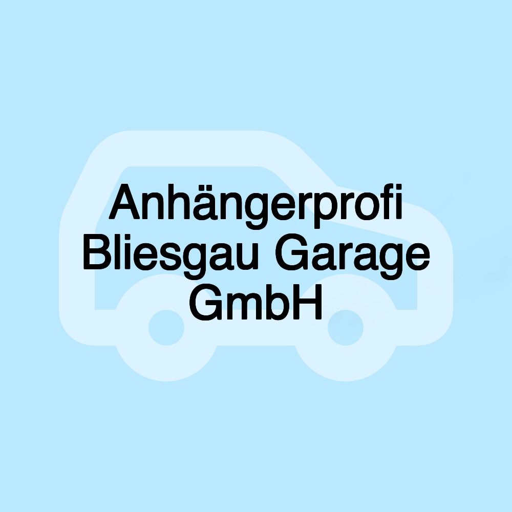 Anhängerprofi Bliesgau Garage GmbH