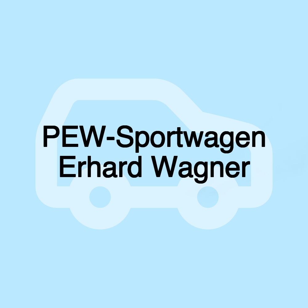 PEW-Sportwagen Erhard Wagner PEW-Sportwagen Erhard Wagner