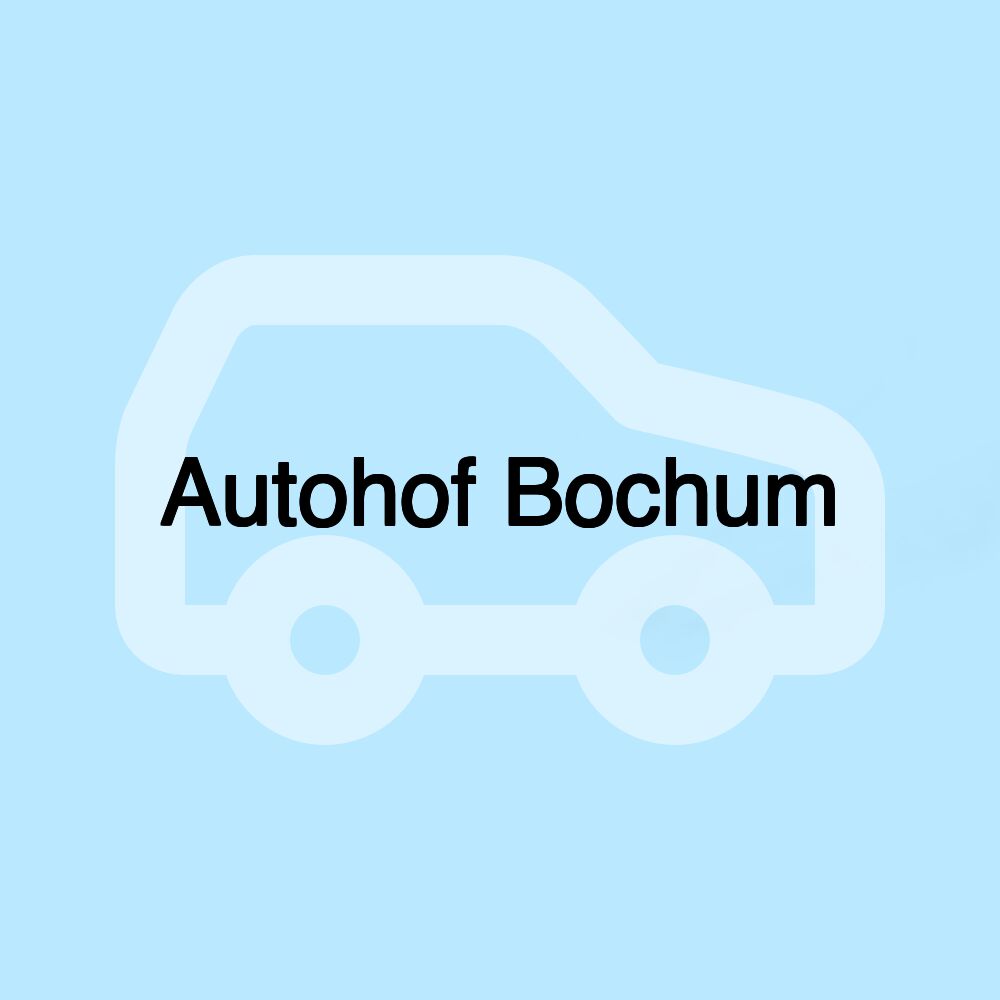 Autohof Bochum Autohof Bochum