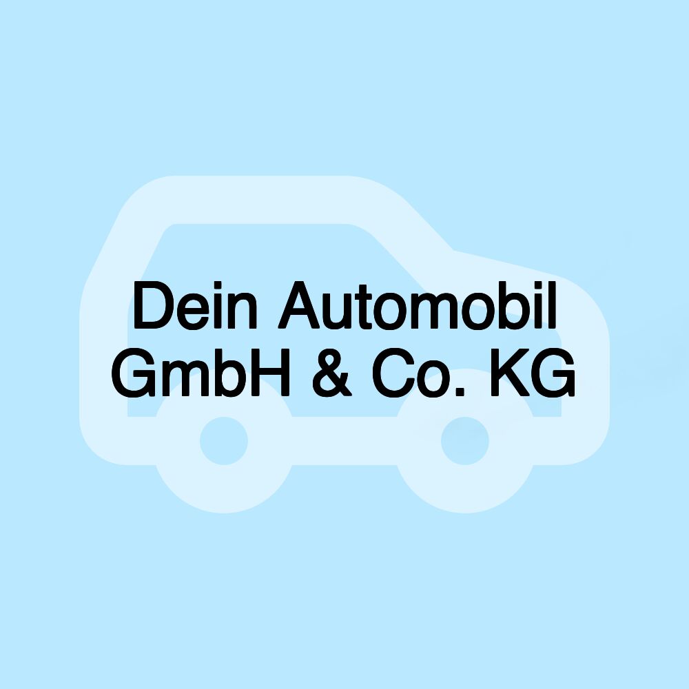 Dein Automobil GmbH & Co. KG
