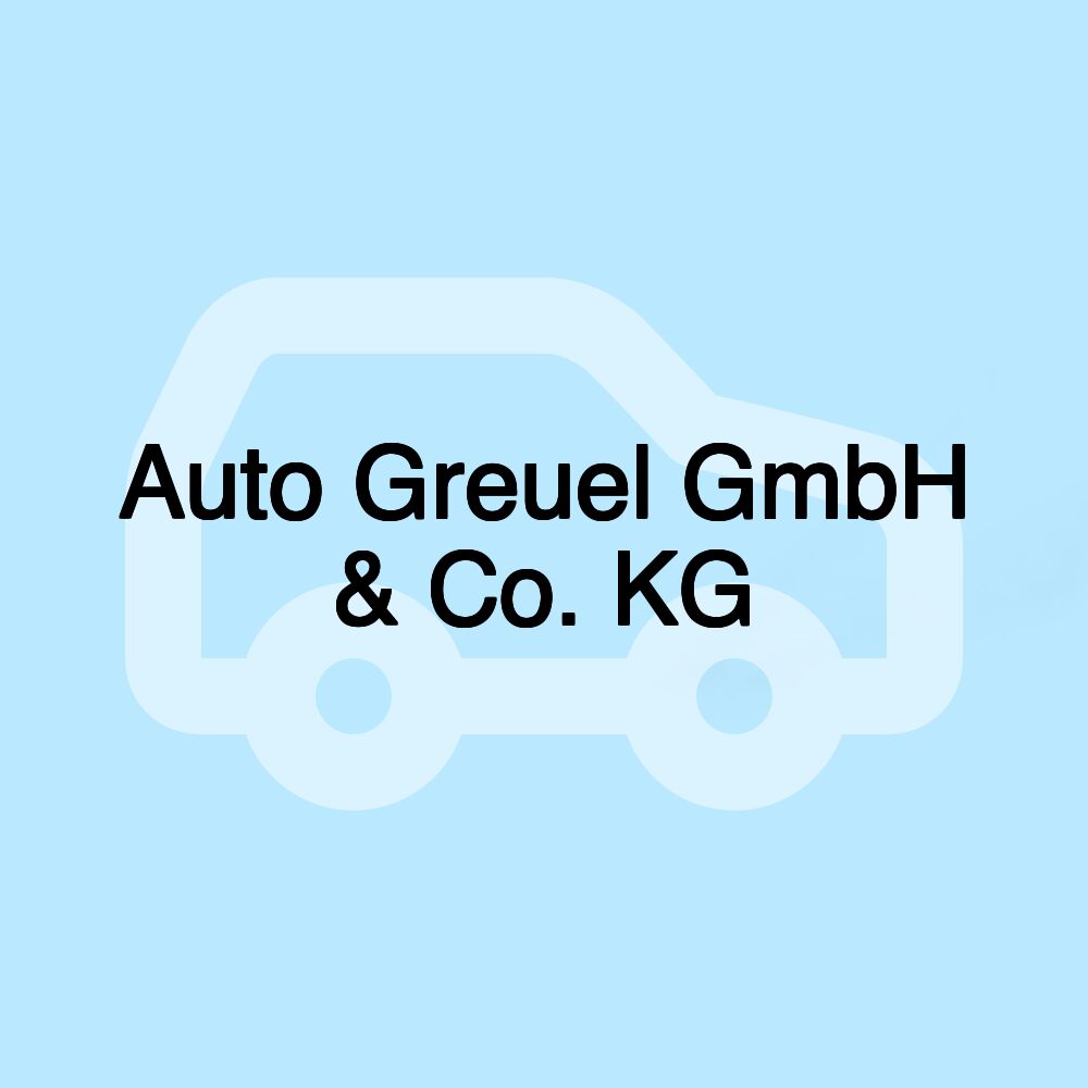 Auto Greuel GmbH & Co. KG