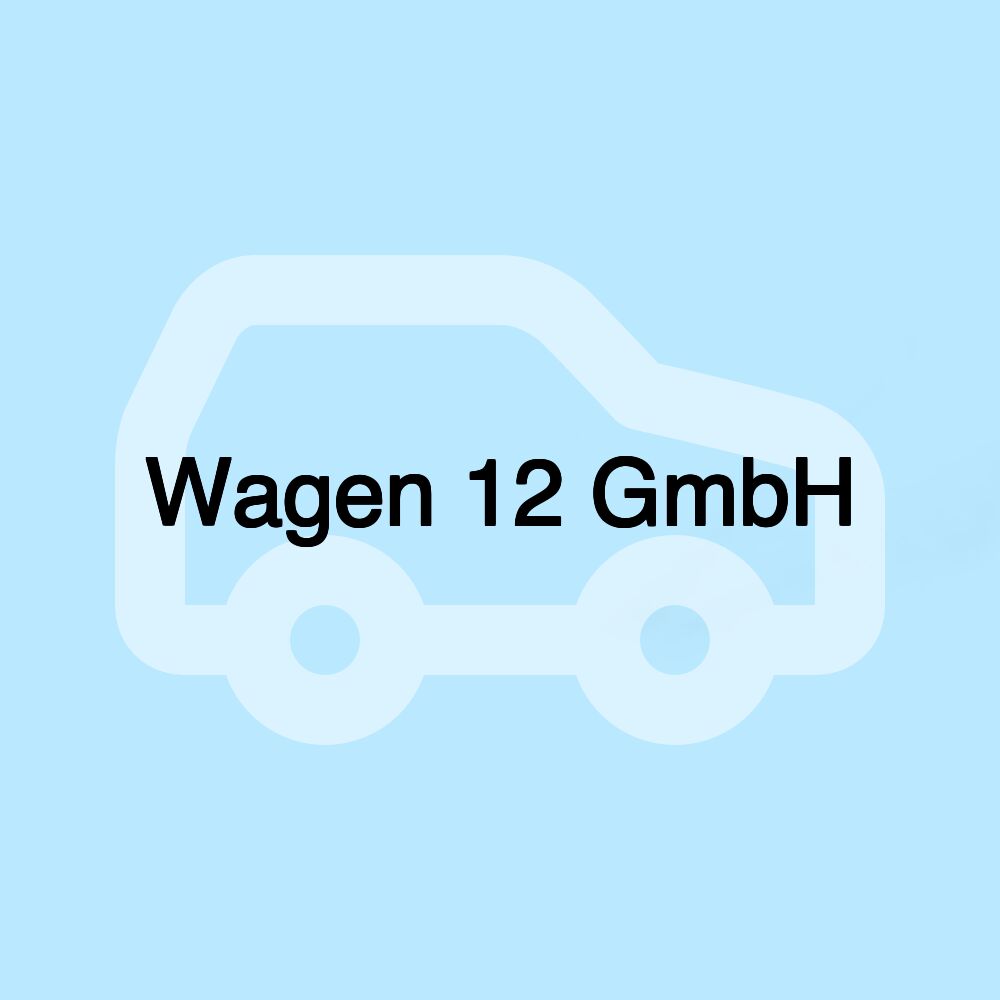 Wagen 12 GmbH Wagen 12 GmbH