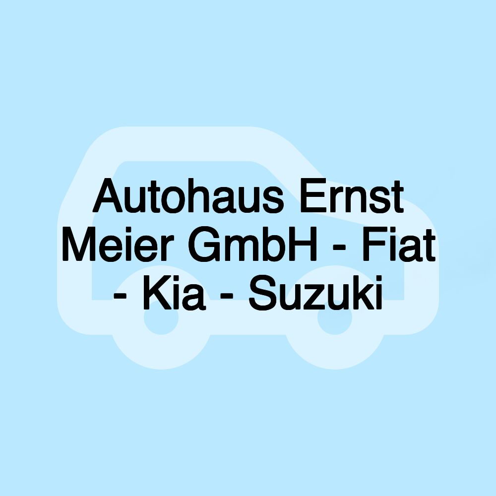 Autohaus Ernst Meier GmbH - Fiat - Kia - Suzuki