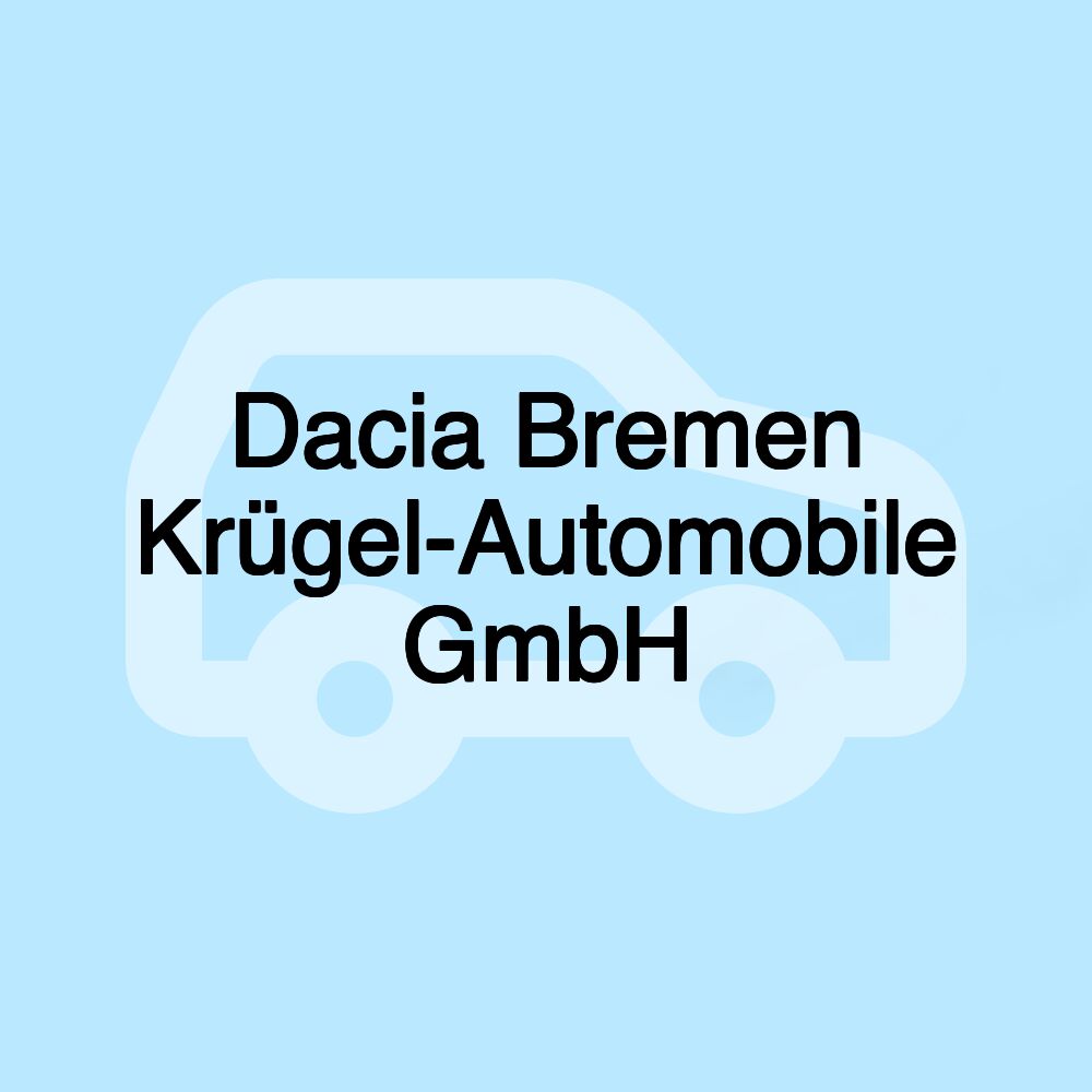 Dacia Bremen Krügel-Automobile GmbH