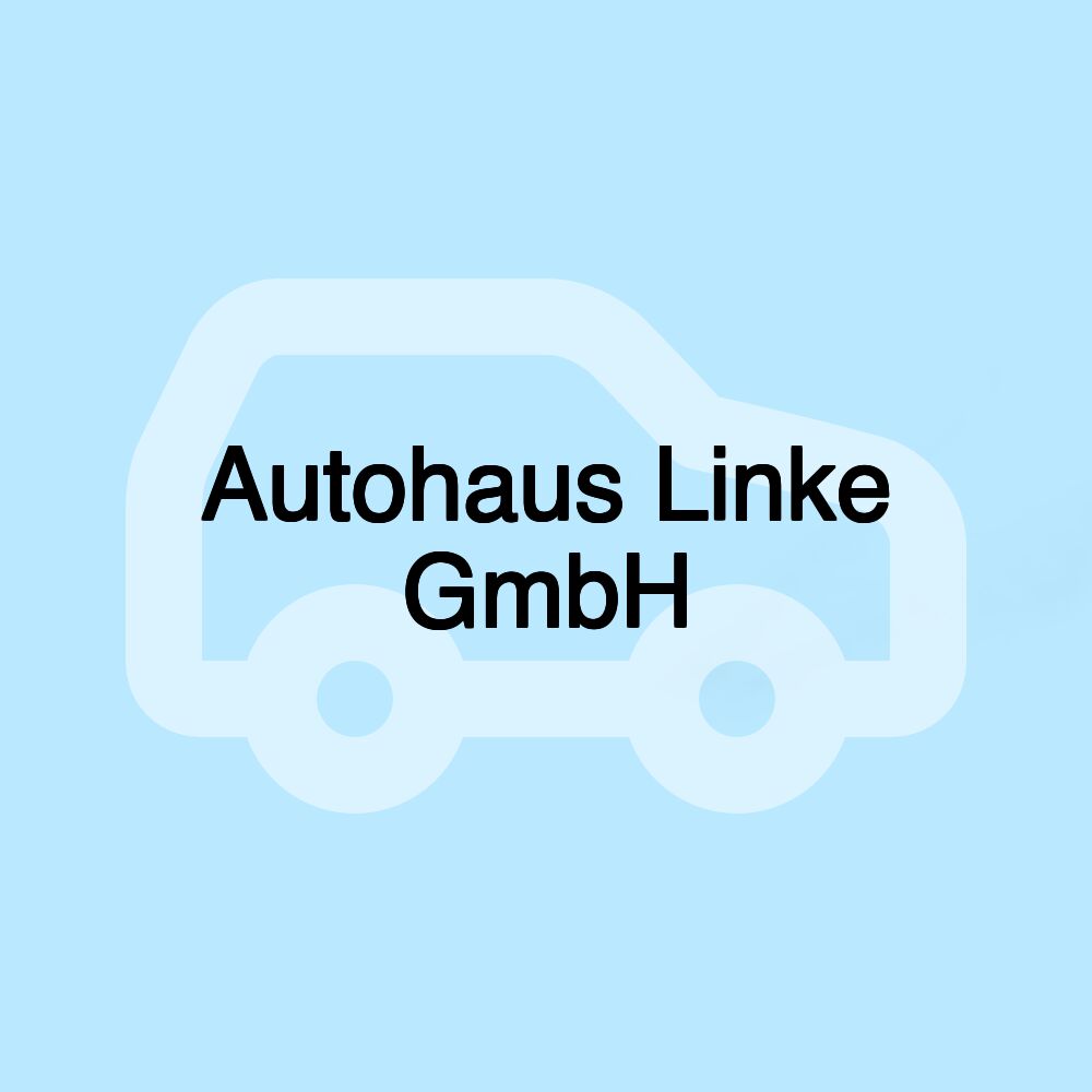 Autohaus Linke GmbH
