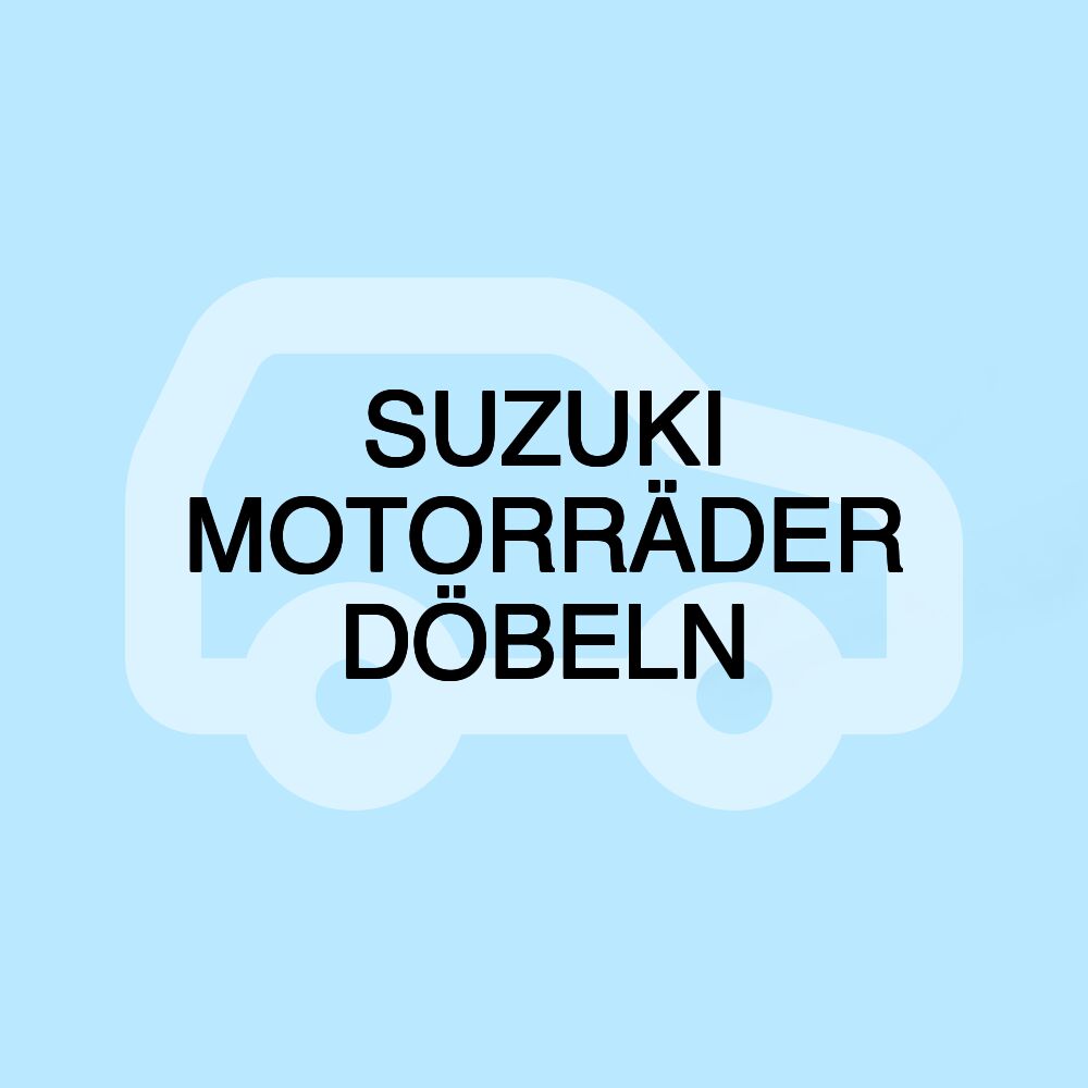 SUZUKI MOTORRÄDER DÖBELN
