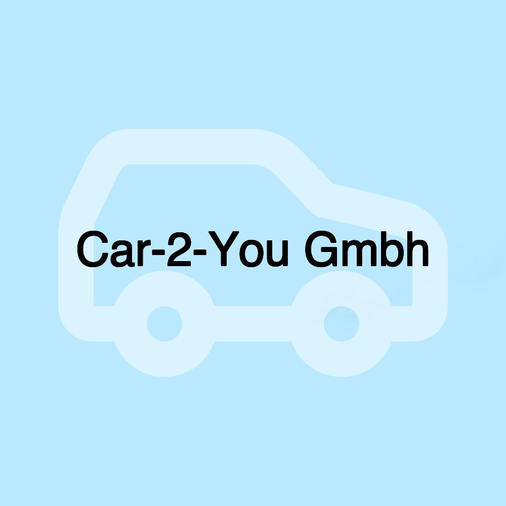 Car-2-You Gmbh