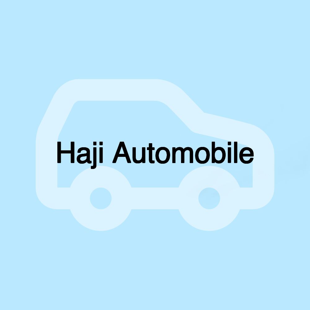 Haji Automobile Haji Automobile