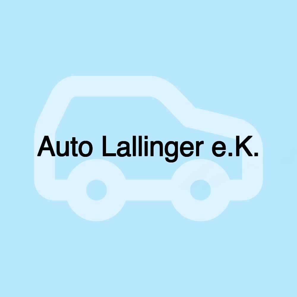 Auto Lallinger e.K.