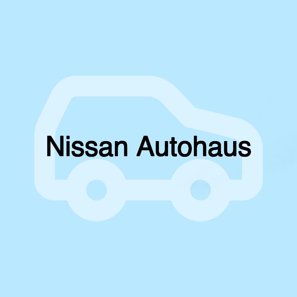 Nissan Autohaus Nissan Autohaus