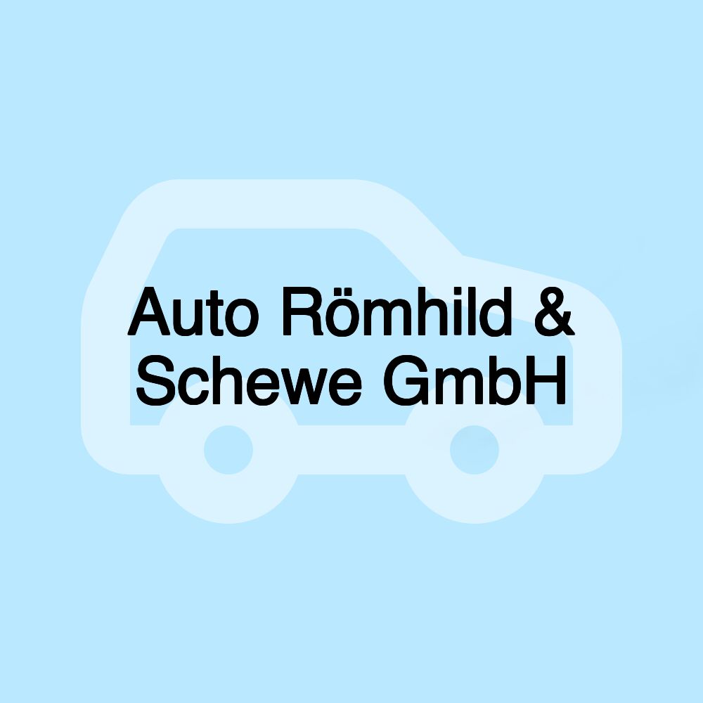 Auto Römhild & Schewe GmbH