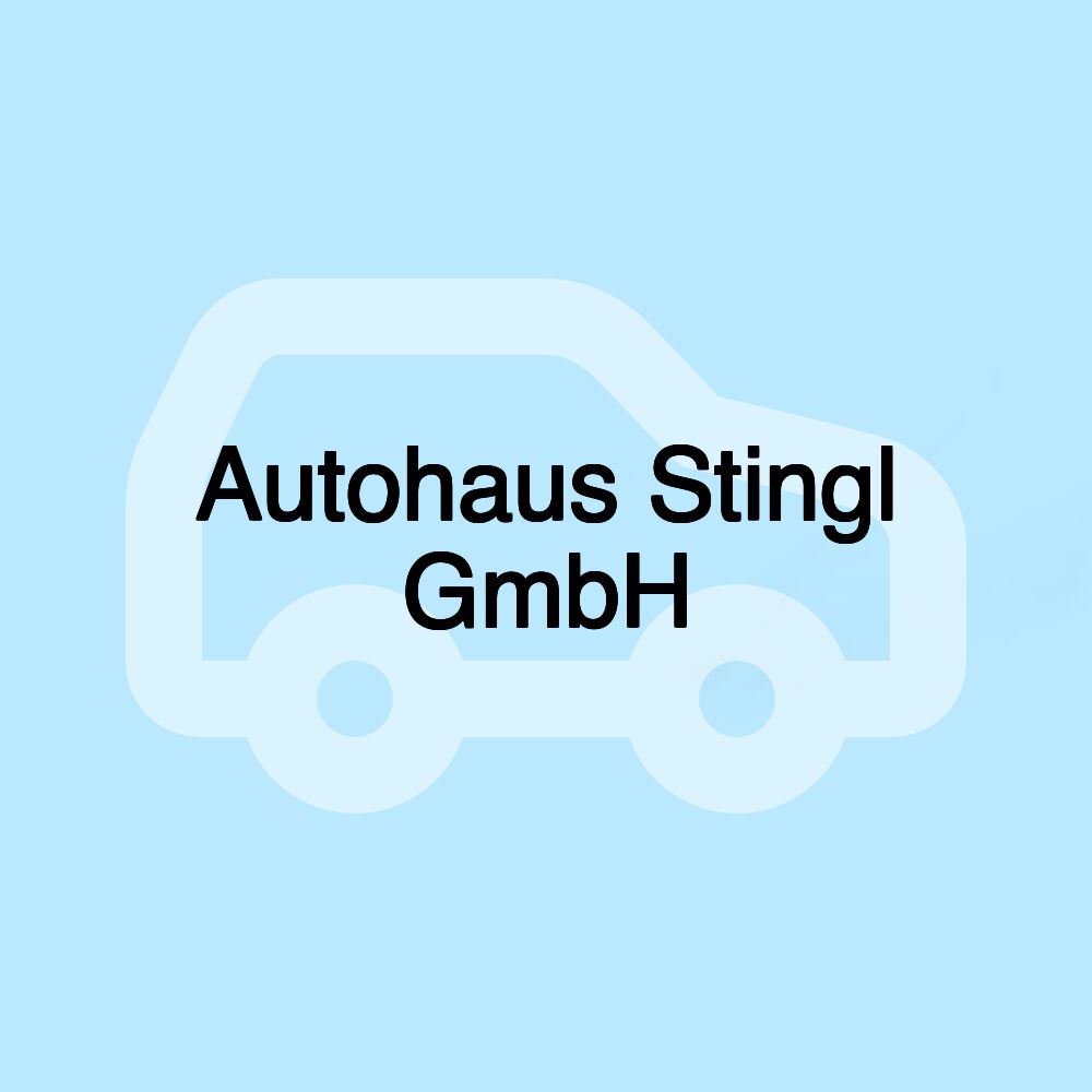 Autohaus Stingl GmbH