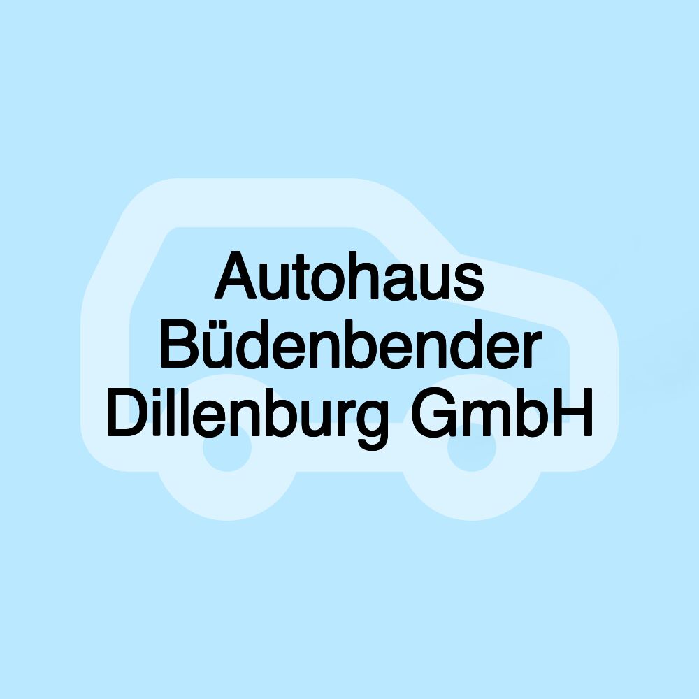 Autohaus Büdenbender Dillenburg GmbH