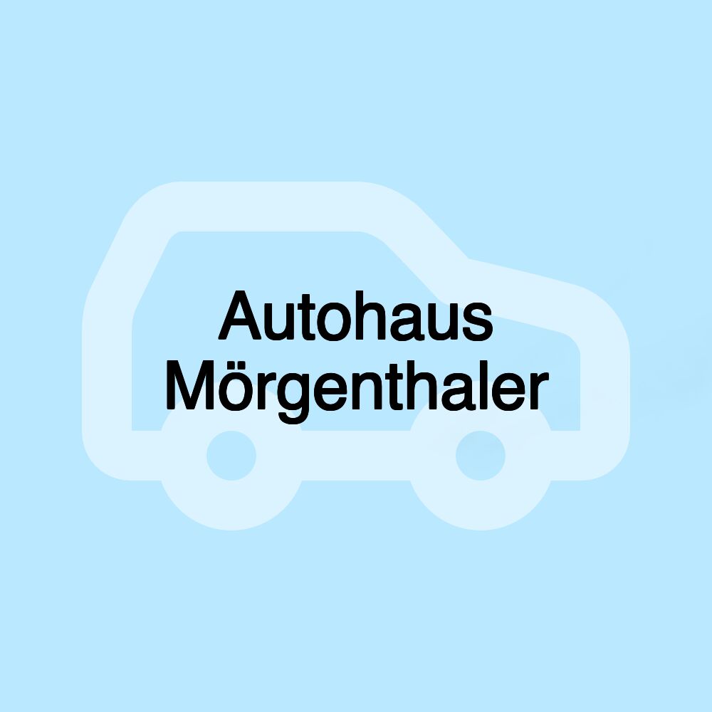 Autohaus Mörgenthaler Autohaus Mörgenthaler