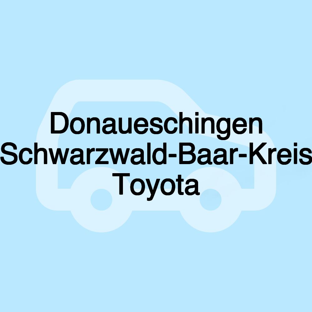 Donaueschingen (Schwarzwald-Baar-Kreis) Toyota
