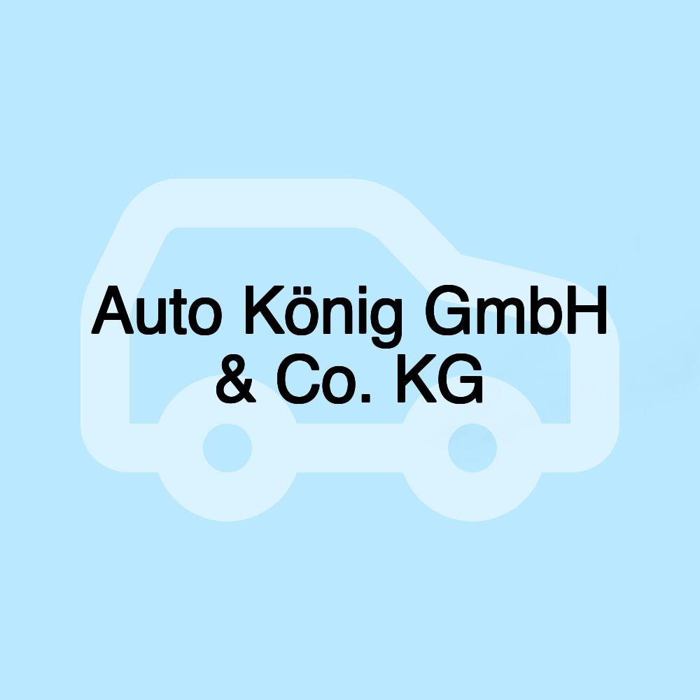 Auto König GmbH & Co. KG