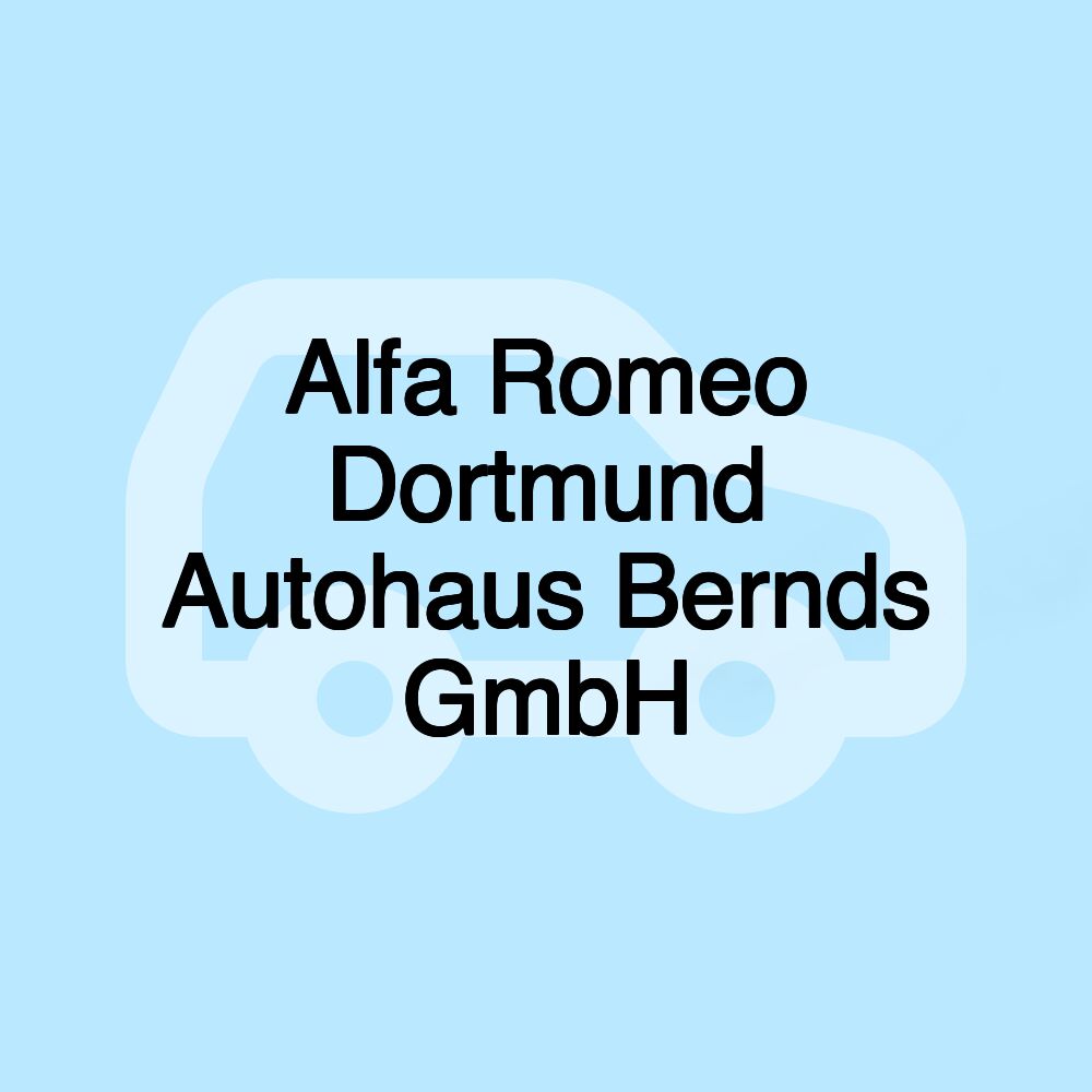 Alfa Romeo Dortmund Autohaus Bernds GmbH