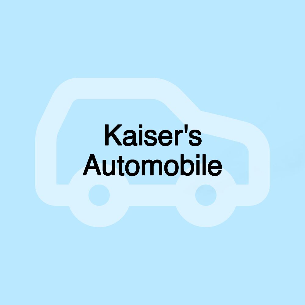 Kaiser's Automobile Kaiser's Automobile