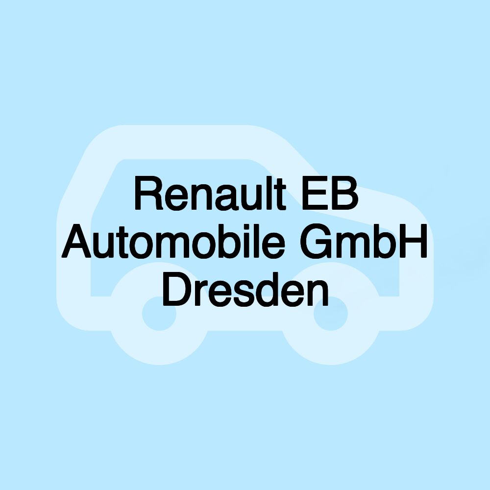 Renault EB Automobile GmbH Dresden