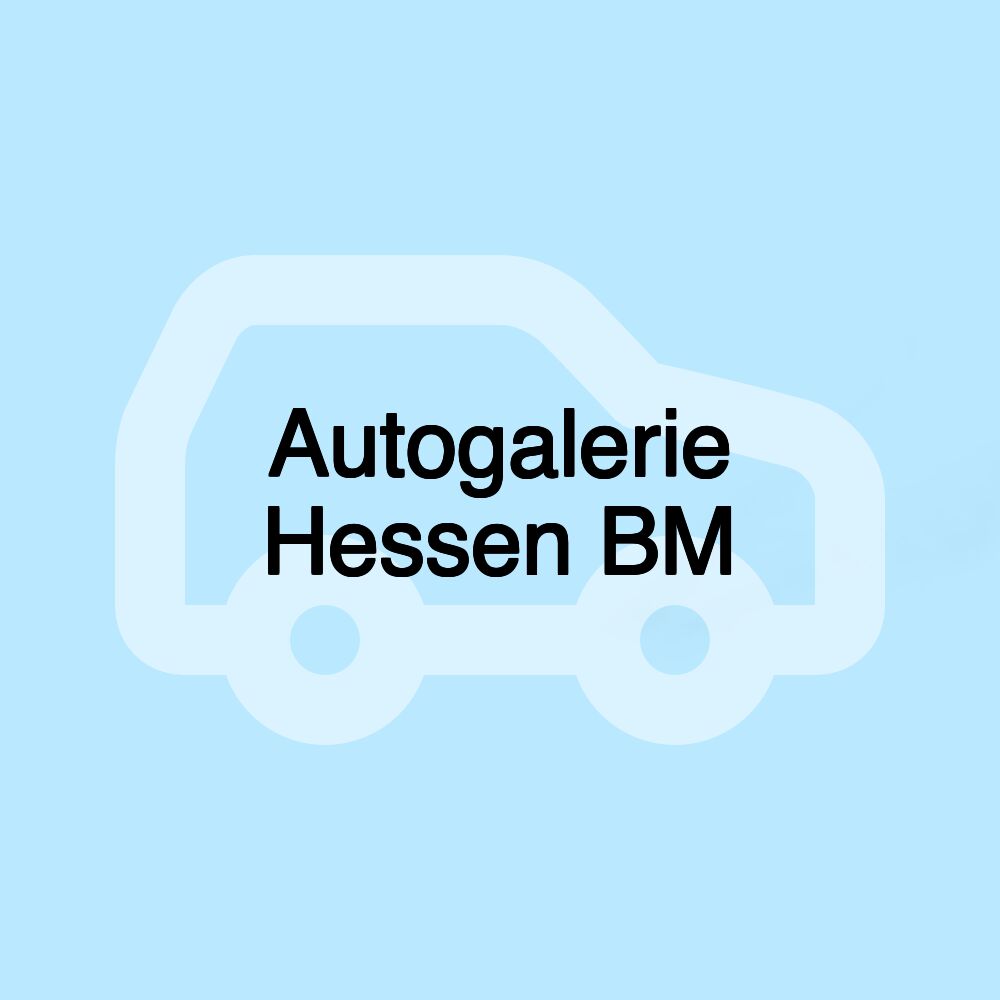 Autogalerie Hessen BM