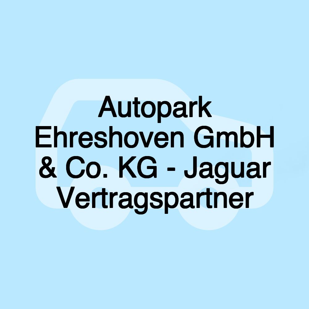 Autopark Ehreshoven GmbH & Co. KG - Jaguar Vertragspartner