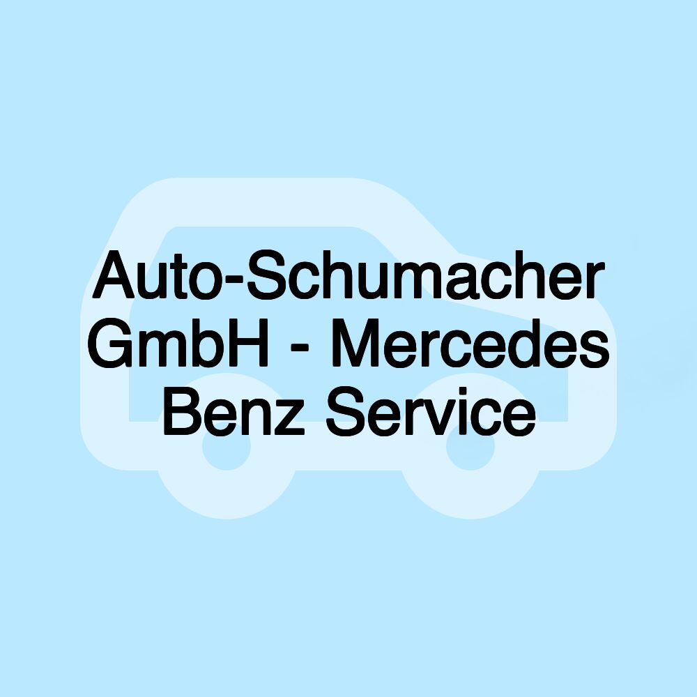 Auto-Schumacher GmbH - Mercedes Benz Service