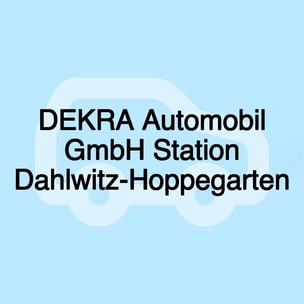 DEKRA Automobil GmbH Station Dahlwitz-Hoppegarten