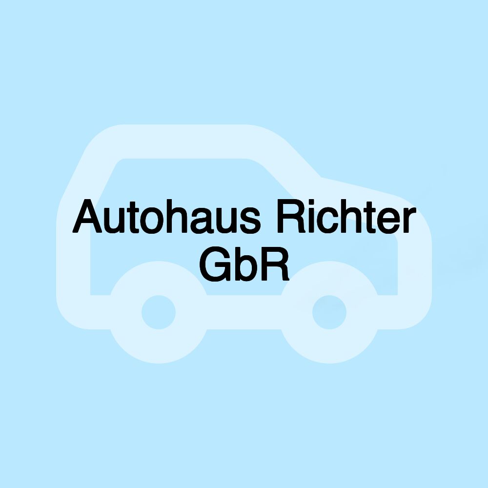 Autohaus Richter GbR Autohaus Richter GbR