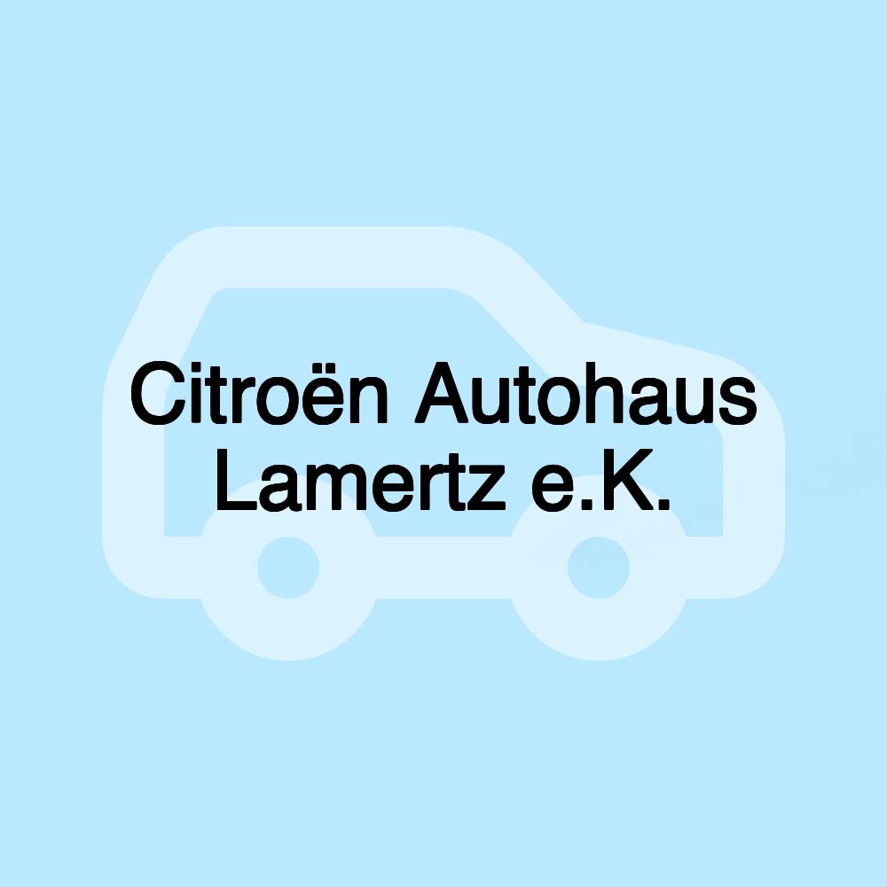 Citroën Autohaus Lamertz e.K.