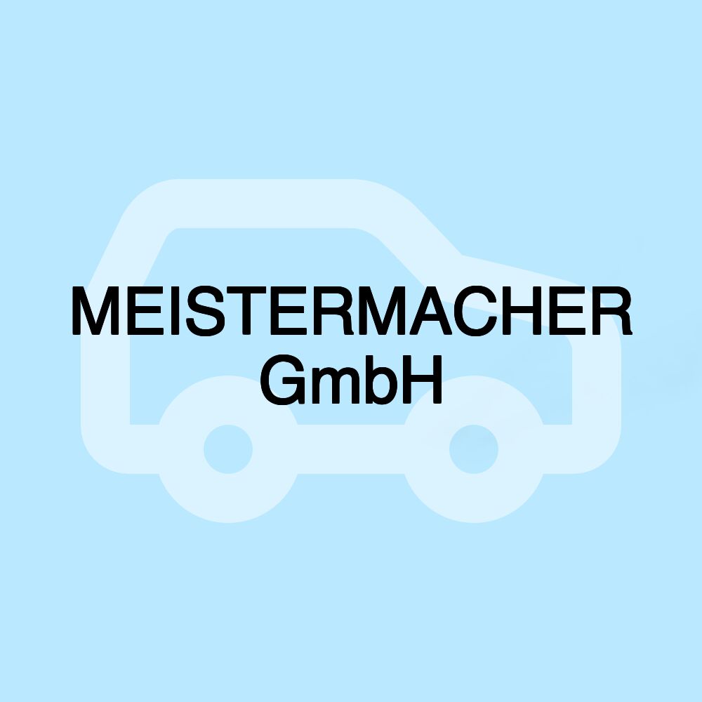 MEISTERMACHER GmbH