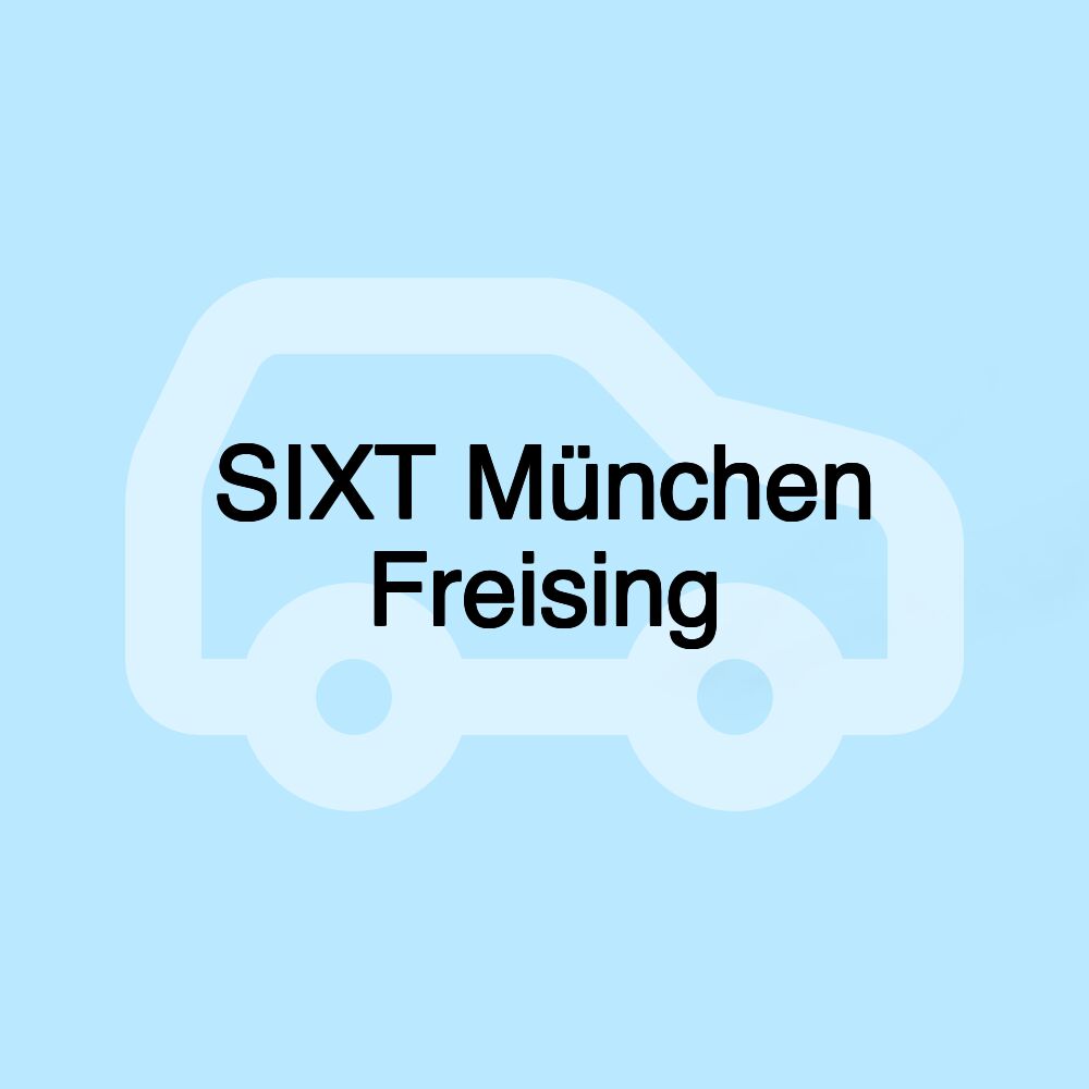SIXT München Freising