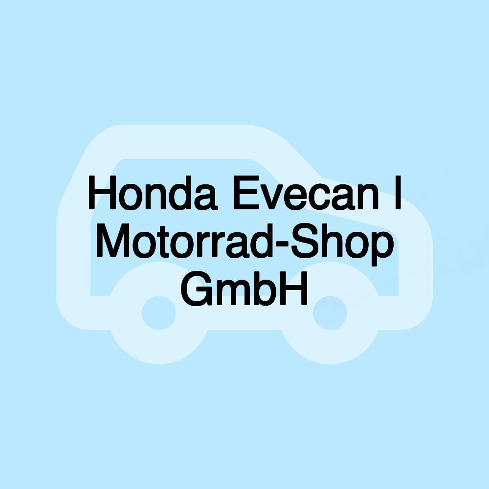 Honda Evecan l Motorrad-Shop GmbH
