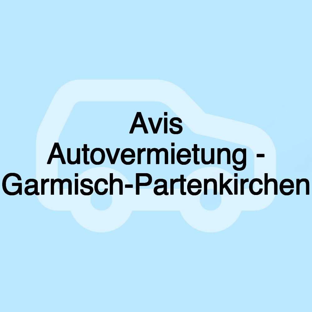 Avis Autovermietung - Garmisch-Partenkirchen