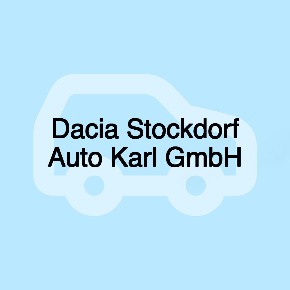 Dacia Stockdorf Auto Karl GmbH