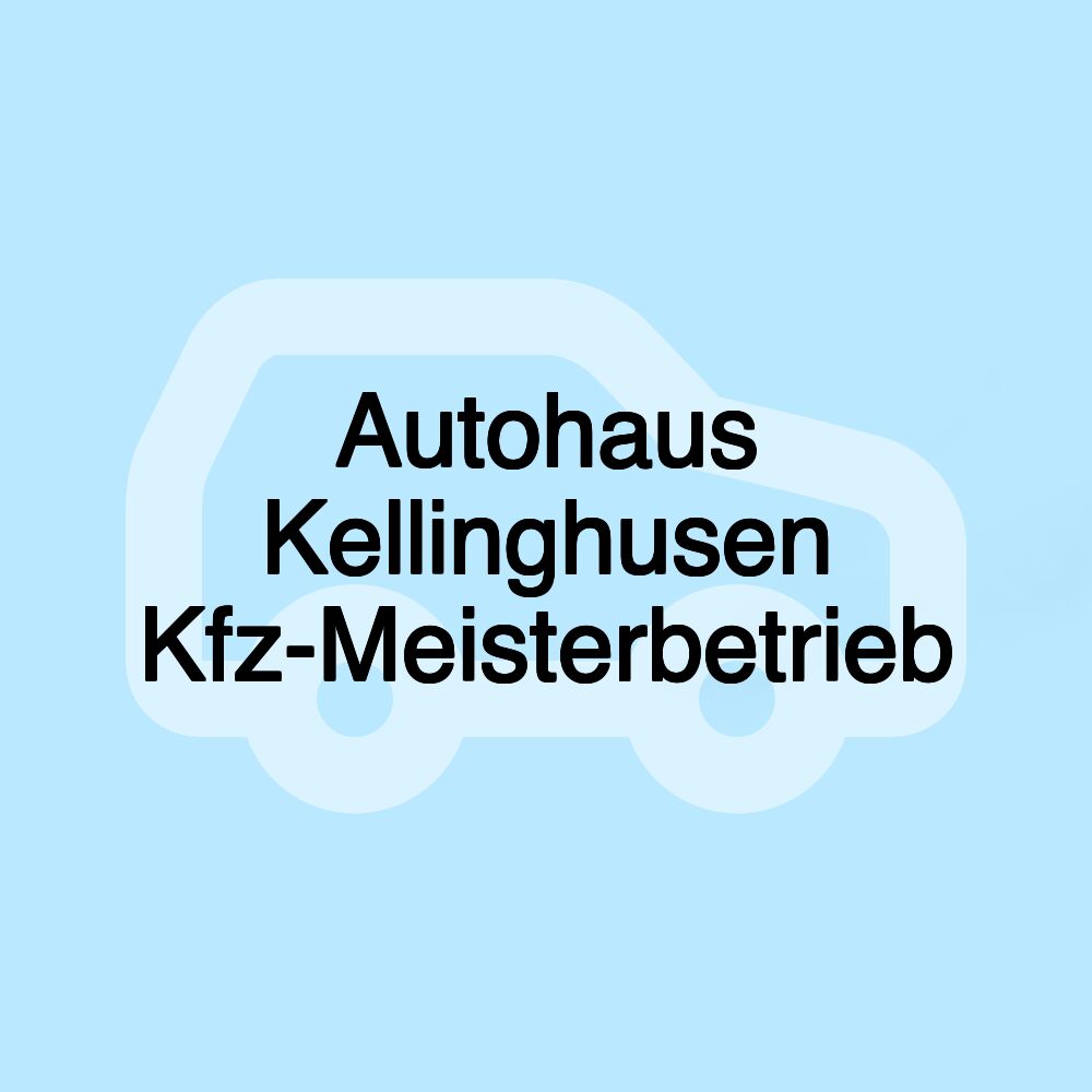 Autohaus Kellinghusen Kfz-Meisterbetrieb