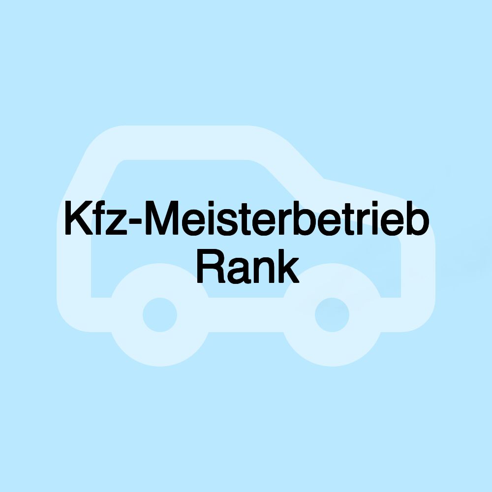 Kfz-Meisterbetrieb Rank