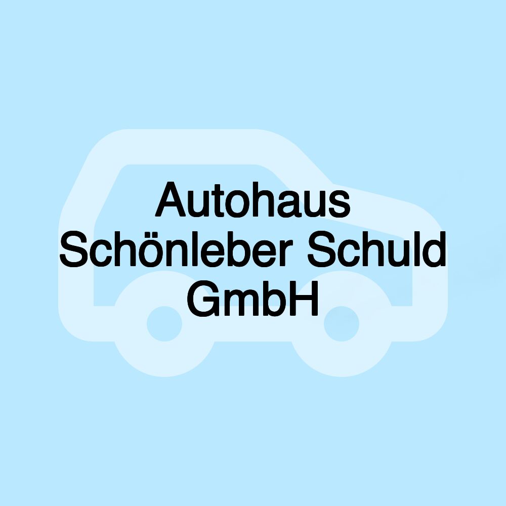 Autohaus Schönleber Schuld GmbH